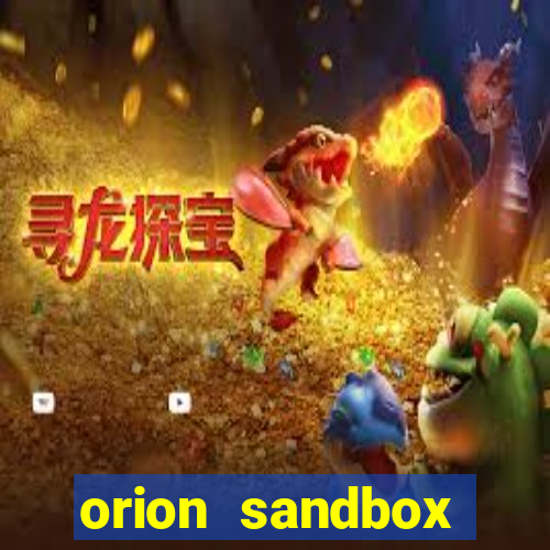 orion sandbox enhanced jogos 360